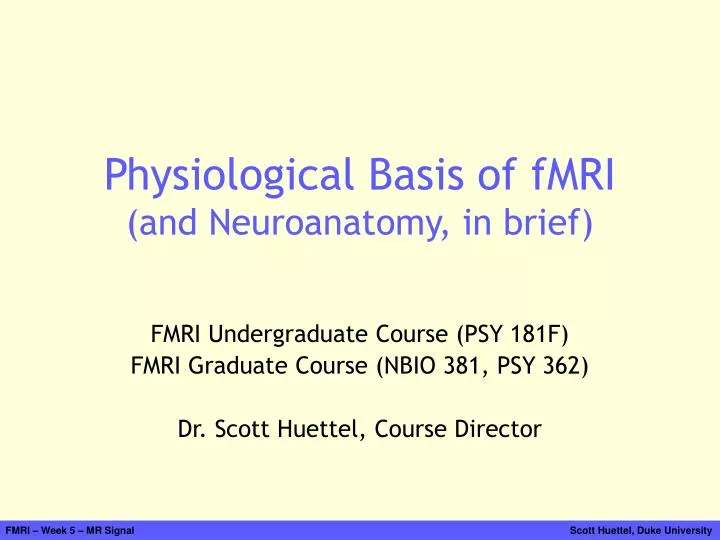 physiological basis of fmri and neuroanatomy in brief