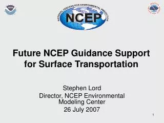Future NCEP Guidance Support for Surface Transportation