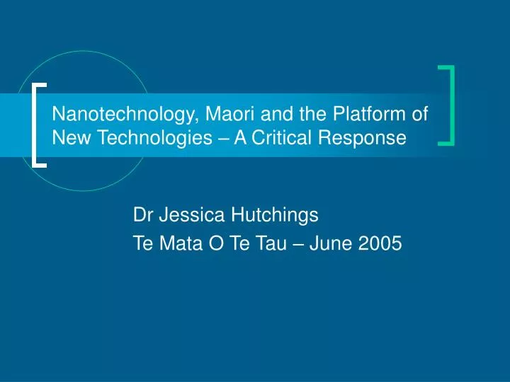 nanotechnology maori and the platform of new technologies a critical response