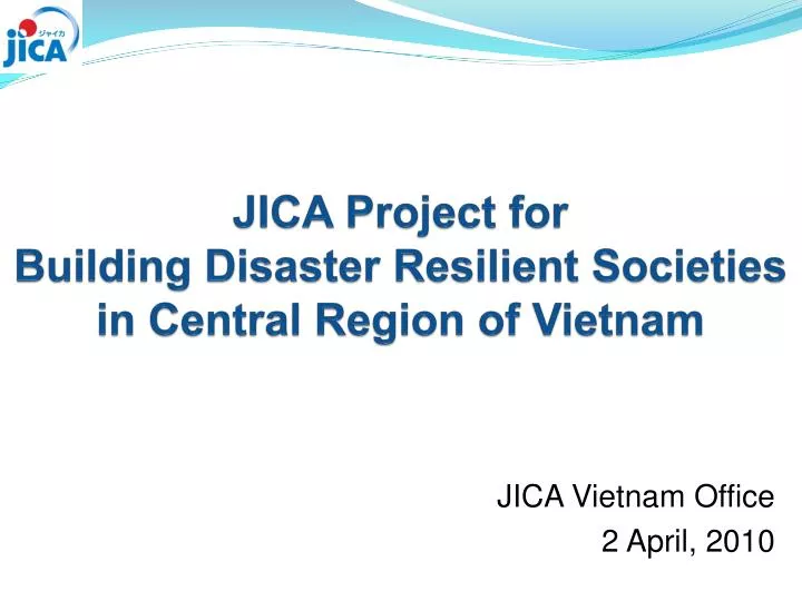 jica project for building disaster resilient societies in central region of vietnam