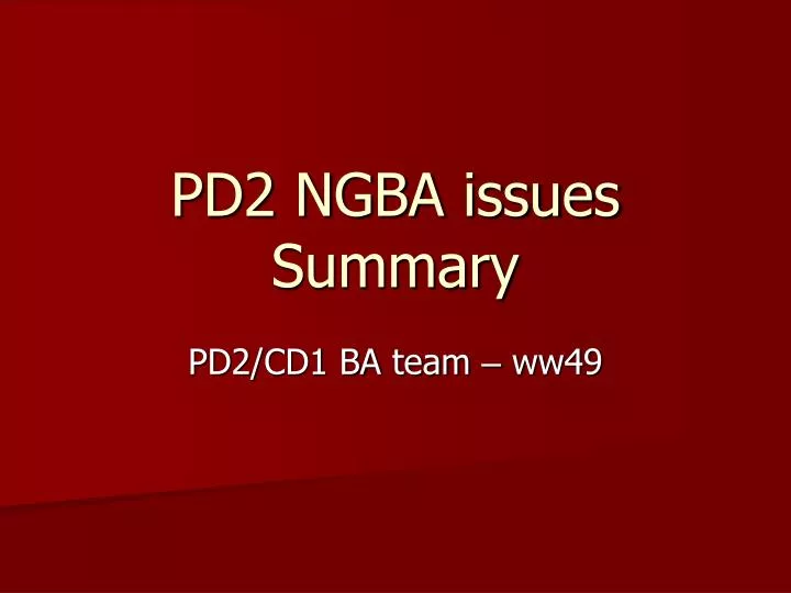 pd2 ngba issues summary