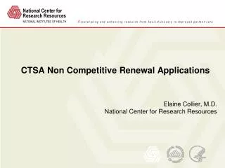 CTSA Non Competitive Renewal Applications