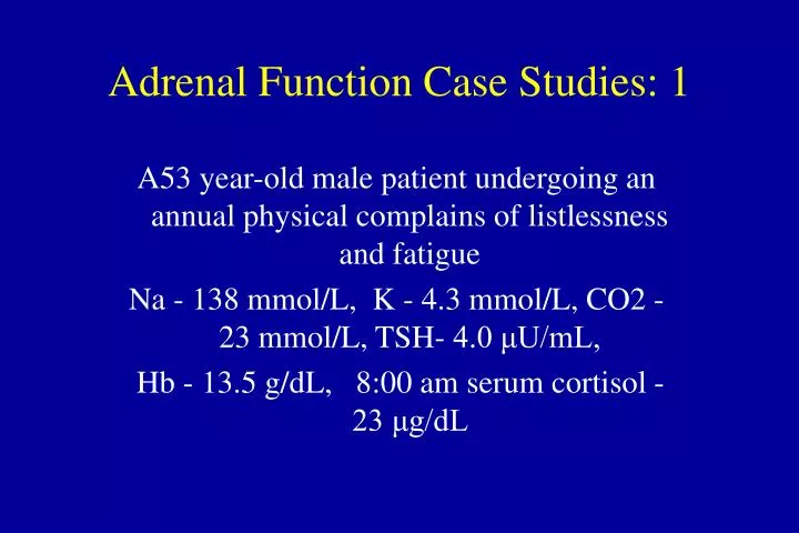 adrenal function case studies 1