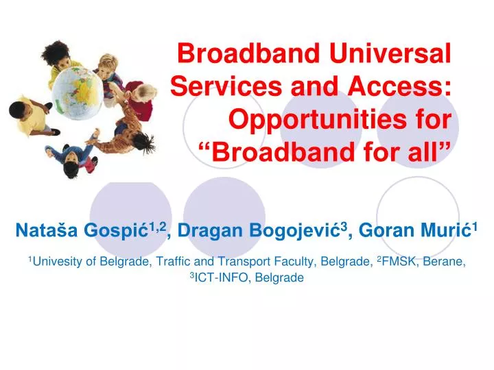 broadband universal services and access o pportunities for broadband for all