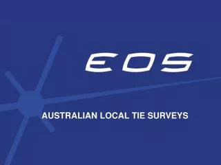 AUSTRALIAN LOCAL TIE SURVEYS