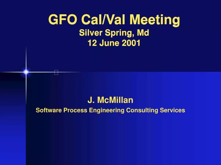 gfo cal val meeting silver spring md 12 june 2001