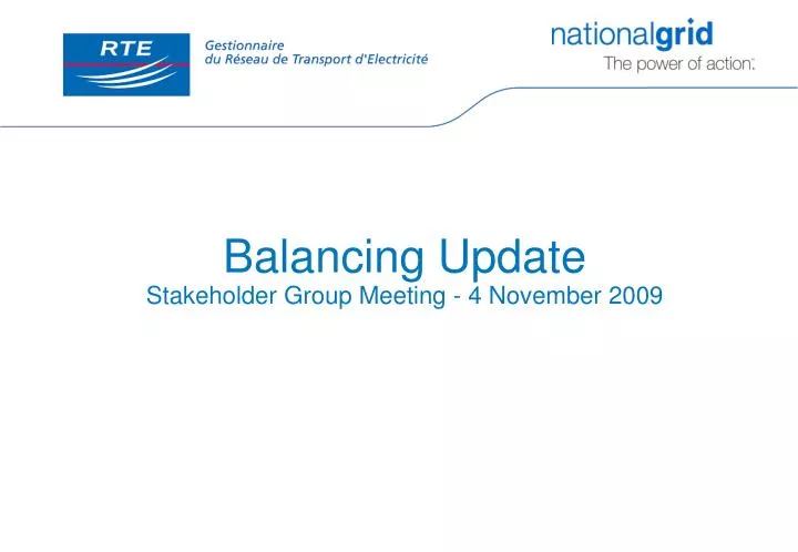 balancing update stakeholder group meeting 4 november 2009