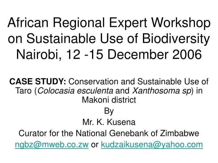 african regional expert workshop on sustainable use of biodiversity nairobi 12 15 december 2006