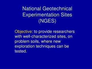 National Geotechnical Experimentation Sites (NGES)