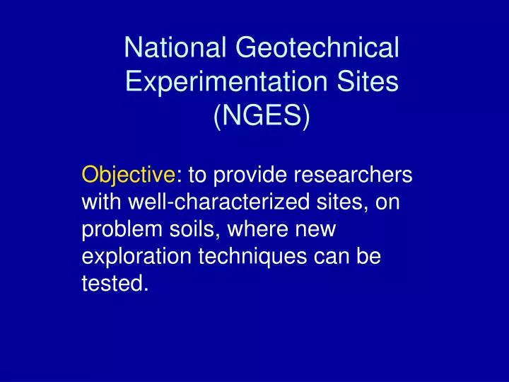 national geotechnical experimentation sites nges