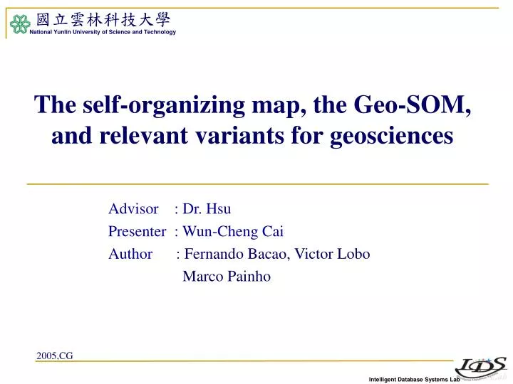 the self organizing map the geo som and relevant variants for geosciences