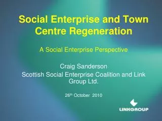 Social Enterprise and Town Centre Regeneration
