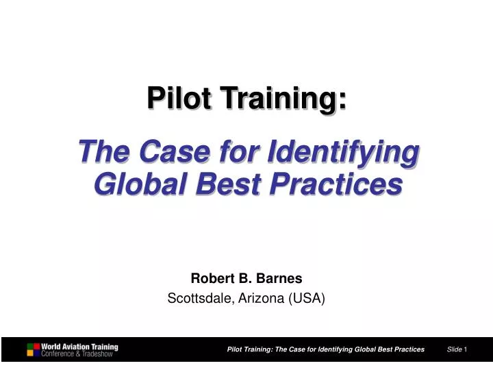 pilot training the case for identifying global best practices