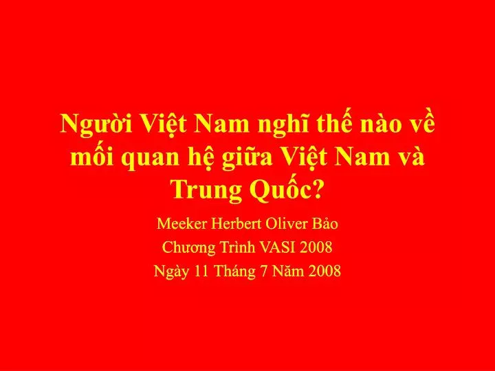 ng i vi t nam ngh th n o v m i quan h gi a vi t nam v trung qu c