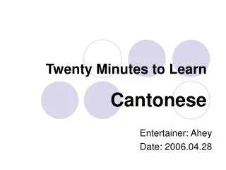 twenty minutes to learn