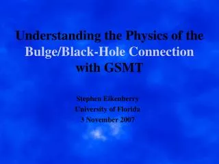 Understanding the Physics of the Bulge/Black-Hole Connection with GSMT
