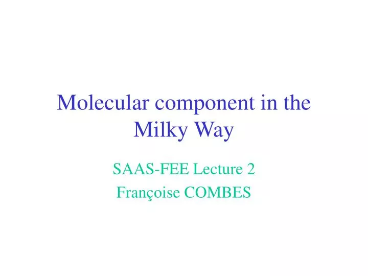 molecular component in the milky way