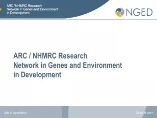 ARC / NHMRC Research Network in Genes and Environment in Development