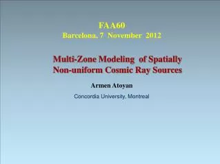 Multi-Zone Modeling of Spatially Non-uniform Cosmic Ray Sources