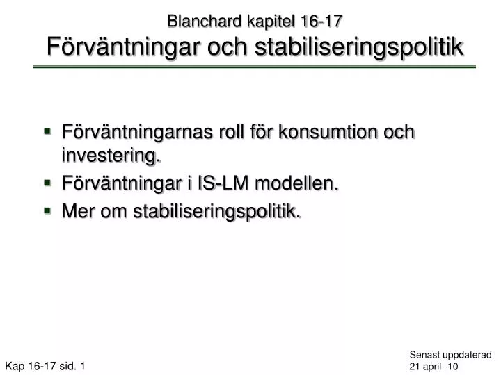 blanchard kapitel 16 17 f rv ntningar och stabiliseringspolitik