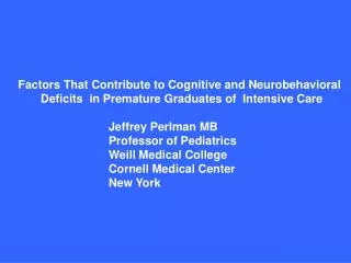 Factors That Contribute to Cognitive and Neurobehavioral