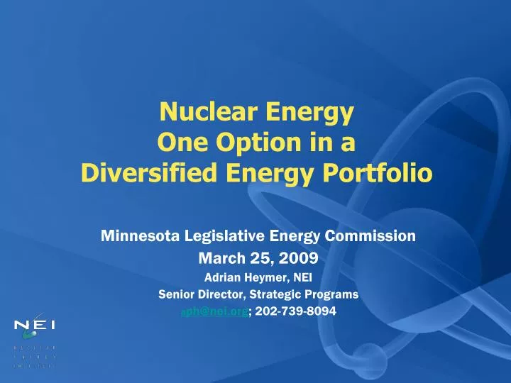nuclear energy one option in a diversified energy portfolio