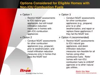Options Considered for Eligible Homes with Non-IOU Combustion Fuels