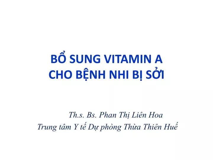 b sung vitamin a cho b nh nhi b s i