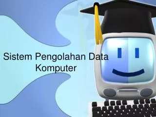 sistem pengolahan data komputer