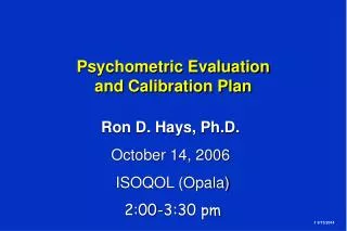 Psychometric Evaluation and Calibration Plan
