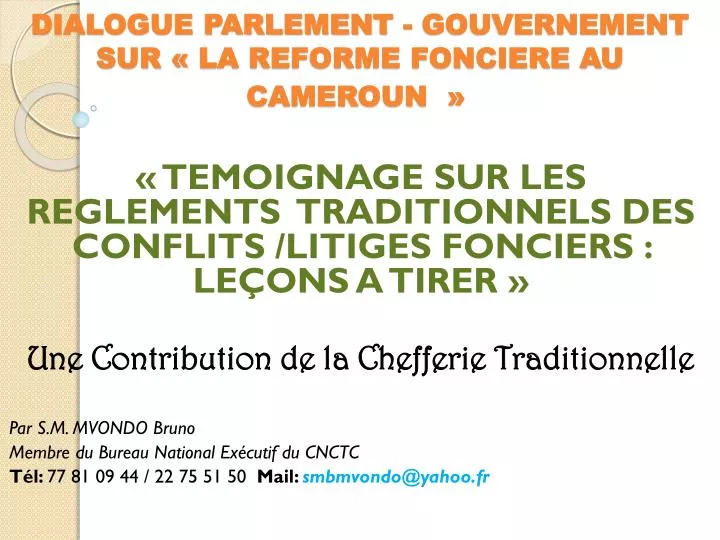 dialogue parlement gouvernement sur la reforme fonciere au cameroun