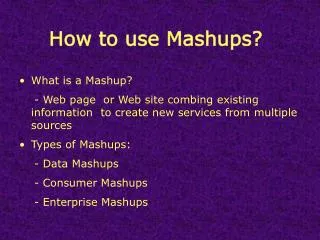 How to use Mashups?