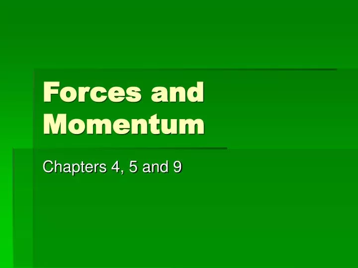forces and momentum