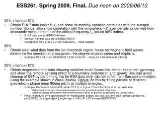 ESS261, Spring 2009, Final, Due noon on 2009/06/10 30% + bonus=10%