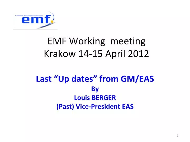 emf working meeting krakow 14 15 april 2012