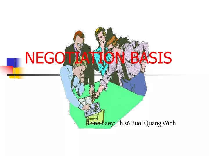 negotiation basis
