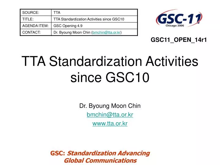 tta standardization activities since gsc10