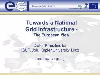 Towards a National Grid Infrastructure - The European View