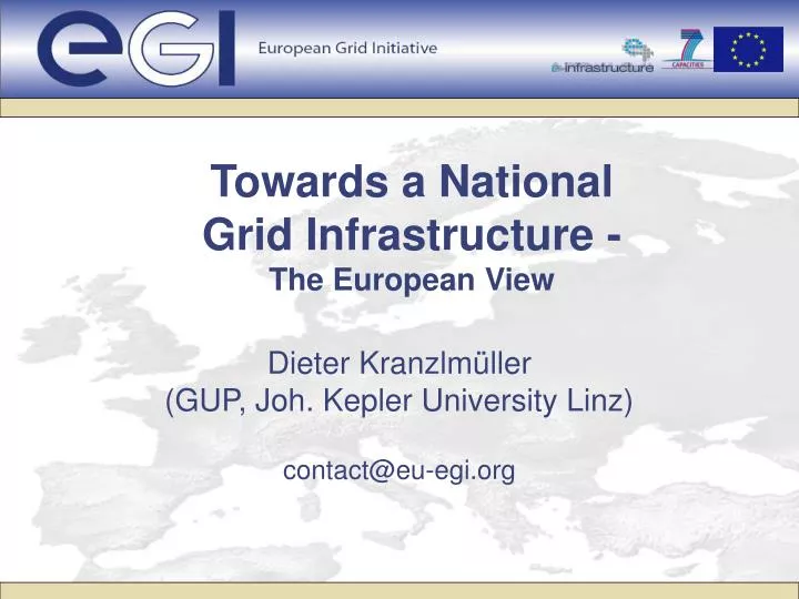 towards a national grid infrastructure the european view