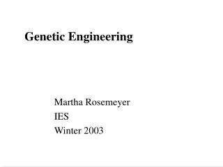 Genetic Engineering