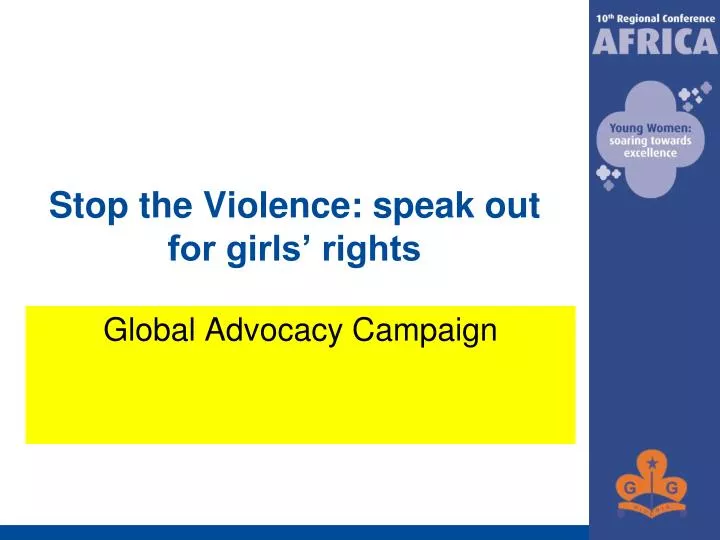 stop the violence speak out for girls rights