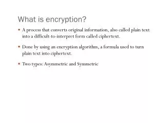 What is encryption?