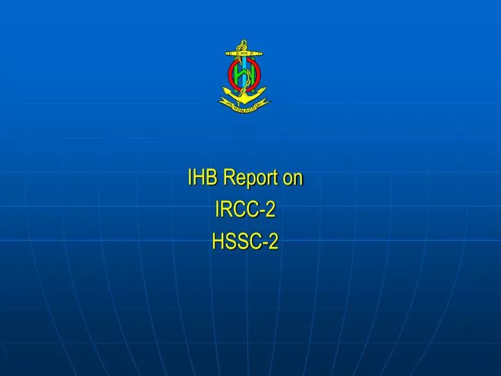 ihb report on ircc 2 hssc 2