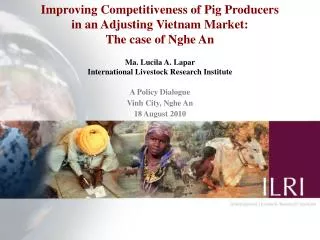 Improving Competitiveness of Pig Producers in an Adjusting Vietnam Market: The case of Nghe An