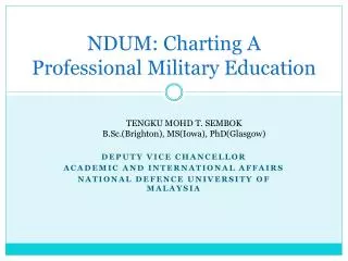 NDUM: Charting A Professional Military Education