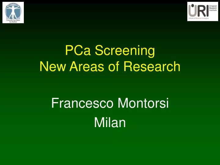 pca screening new areas of research