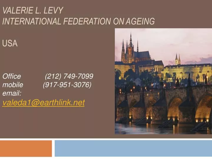 valerie l levy international federation on ageing usa