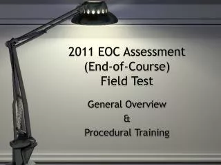 2011 EOC Assessment (End-of-Course) Field Test
