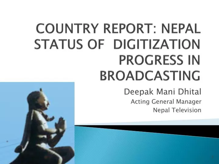 country report nepal status of digitization progress in broadcasting