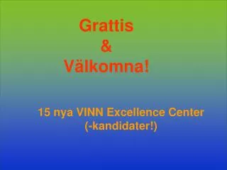 grattis v lkomna